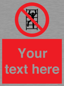 Custom prohibition No climbing